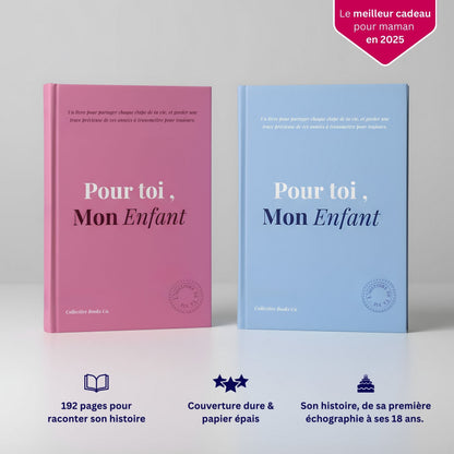 Journal : Pour toi, mon enfant