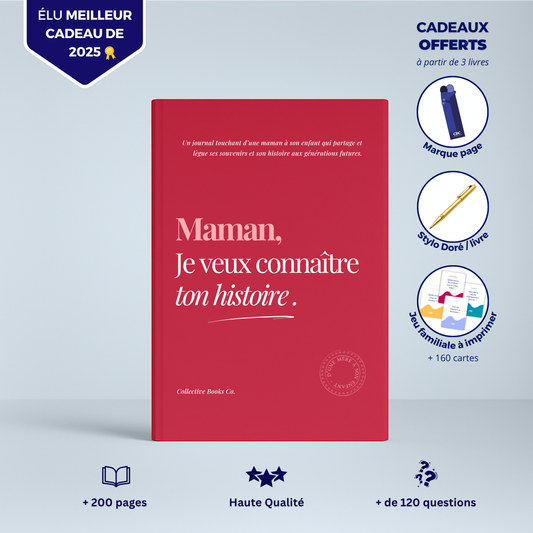 Maman : Je veux connaître ton histoire