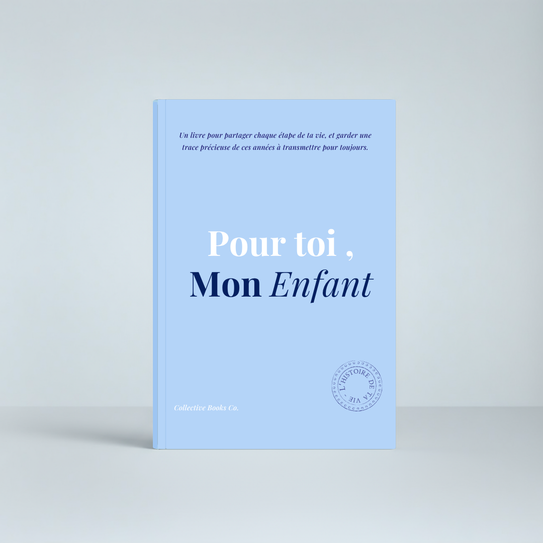 Journal : Pour toi, mon enfant