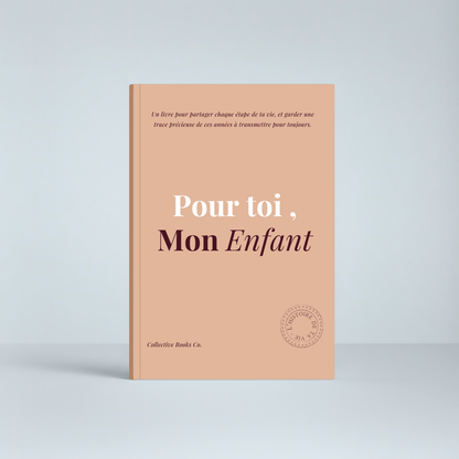 Journal : Pour toi, mon enfant